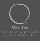 Member, American Society of Plastic Surgeons